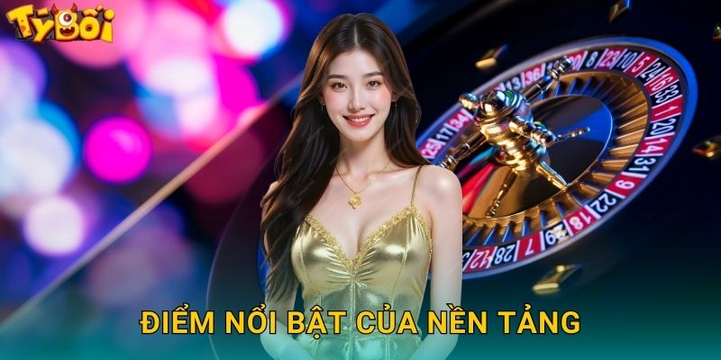 Giới Thiệu Tyboi - Sân Chơi Cá Cược Đẳng Cấp Quốc Tế 2 Điểm Nổi Bật Của Nền Tảng