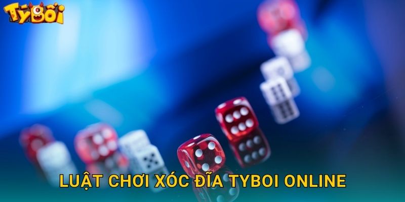Xóc Đĩa Tyboi - Cờ Bạc Truyền Thống Hấp Dẫn 2 Luật Chơi Xóc Đĩa Tyboi Online