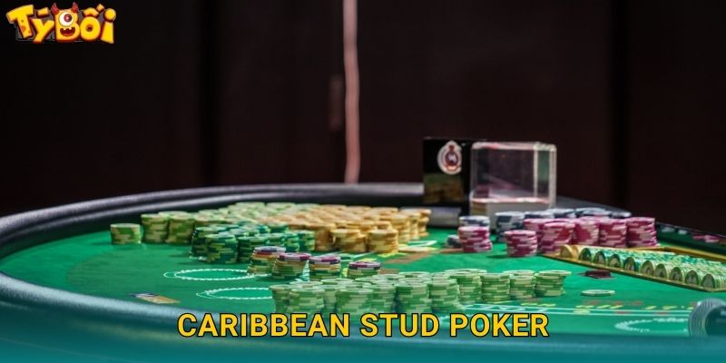 Caribbean Stud Poker Tyboi - Poker Caribe Đẳng Cấp 1 Caribbean Stud Poker Tyboi – Poker Caribe Đẳng Cấp